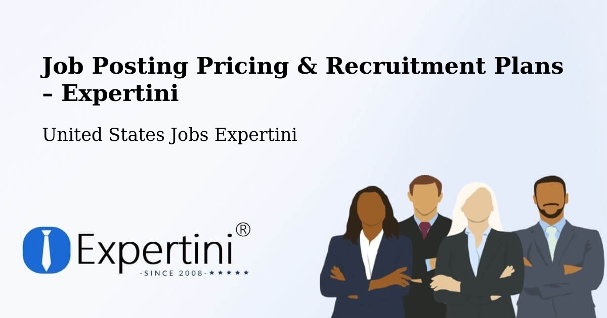 Job Posting Pricing & Recruitment Plans – Wilmington - Wilmington, United States Jobs Expertini